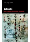 Kalem İzi  Sanat ve Edebiyat Üzerine Yazılar - Konuşmalar