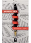 Kaleme Karşı