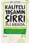 Kaliteli Yaşamın Sırrı 3ü 1 Arada