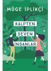 Kalpten Seven İnsanlar