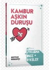 Kambur Aşkın Duruşu-Uykudan Önce Öyküler