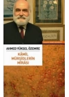 Kamil Mürşidlerin Mirası