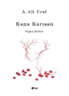 Kana Karışan (Ciltli)