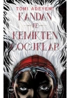 Kandan ve Kemikten Çocuklar