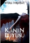 Kanın Büyüsü (Ciltli)