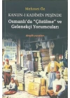 Kanun-i Kadimin Peşinde - Osmanlıda Çözülme ve Gelenekçi Yorumcuları