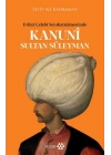 Kanuni Sultan Süleyman - Evliya Çelebi Seyahatnamesinde