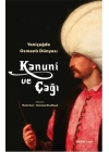 Kanuni ve Çağı