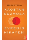 Kaostan Kozmosa Evrenin Hikayesi