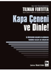 Kapa Çeneni ve Dinle!