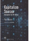 Kapitalizm Sonrası - Geleceğimiz İçin Bir Kılavuz