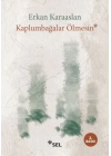 Kaplumbağalar Ölmesin