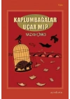 Kaplumbağalar Uçar mı?
