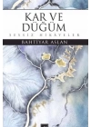 Kar ve Düğüm