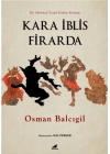 Kara İblis Firarda