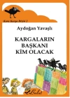 Kara Karga Dizisi 2 - Kargaların Başkanı Kim Olacak