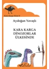 Kara Karga Dizisi 8 - Kara Karga Dinozorlar Ülkesinde