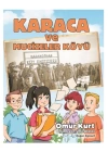 Karaca ve Mucizeler Köyü