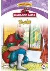 Karagöz Amca Evde