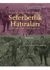 Karamanlı Rum Ortodoks Bir Askerin Seferberlik Hatıraları