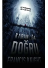 Karanlığa Doğru  Bazı Kahramanlar Gölgeleri Sever