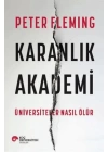 Karanlık Akademi Üniversiteler Nasıl Ölür
