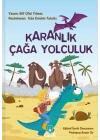 Karanlık Çağa Yolculuk