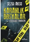 Karanlık Dosyalar: Çözülmüş Vakalar