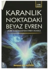 Karanlık Noktadaki Beyaz Evren (3. Cilt)