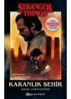 Karanlık Şehir - Bir Stranger Things Romanı