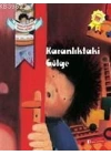Karanlıktaki Gölge
