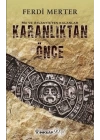 Karanlıktan Önce