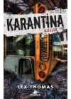Karantina: Azizler - 2. Kitap