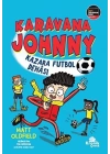 Karavana Johnny: Kazara Futbol Dehası