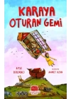 Karaya Oturan Gemi