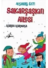 Karda Karmaşa - Sakarşaşkın Ailesi