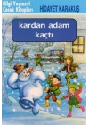 Kardan Adam Kaçtı
