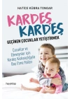 Kardeş Kardeş Geçinen Çoçuklar Yetiştirmek