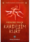 Kardeşim Kurt - Tarih Öncesi Günlükleri