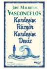 Kardeşim Rüzgar, Kardeşim Deniz