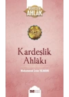 Kardeşlik Ahlakı