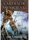 Kardeşlik Savaşçıları 1 - Dışlanmışlar
