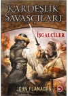 Kardeşlik Savaşçıları 2 - İşgalciler
