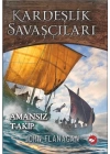 Kardeşlik Savaşçıları 9 - Amansız Takip