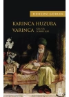 Karınca Huzura Varınca