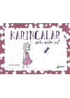 Karıncalar Şarkı Söyler mi?