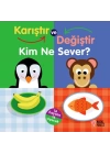 Karıştır ve Değiştir Kim ne Sever