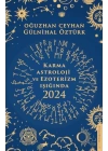 Karma Astroloji ve Ezoterizm Işığında 2024