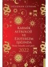 Karmik Astroloji ve Ezoterizm Işığında 2022