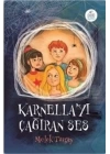 Karnellayı Çağıran Ses